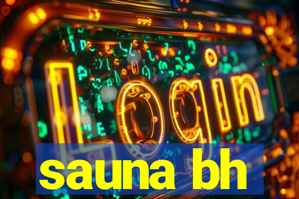 sauna bh